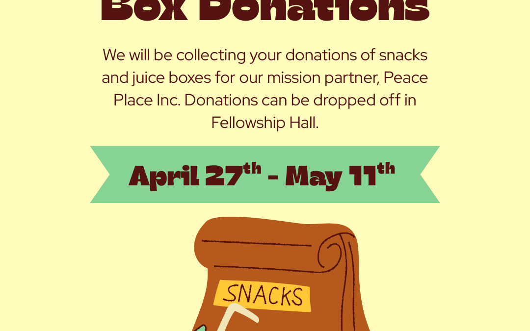 Moment for Mission: Peace Place Inc. Snacks & Juice Boxes